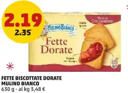 PENNY Fette biscottate dorate MULINO BIANCO offerta