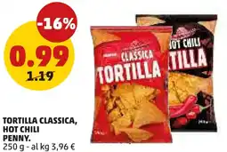 PENNY Tortilla classica, hot chili PENNY. offerta