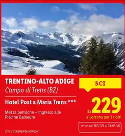 Lidl TRENTINO-ALTO ADIGE Hotel Post a Maria Trens offerta