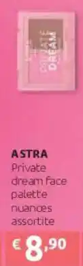 Ipersoap ASTRA Private dream face palette offerta