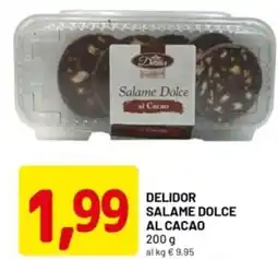 DPiù DELIDOR Salame dolce al cacao offerta