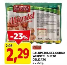 DPiù Salumeria del corso wurstel gusto delicato offerta