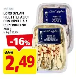 DPiù Lord dylan filetti di alici con cipolla / peperoncino offerta