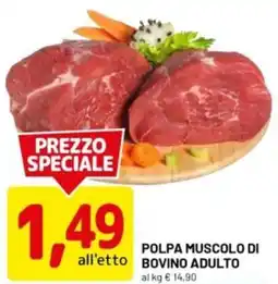 DPiù Polpa muscolo di all'etto bovino adulto offerta