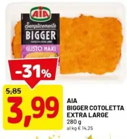DPiù AIA bigger cotoletta extra large offerta
