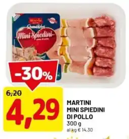 DPiù Martini mini spiedini di pollo offerta