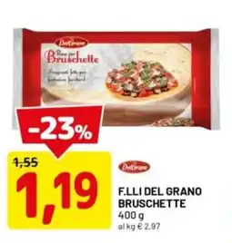 DPiù F.lli del grano bruschette offerta