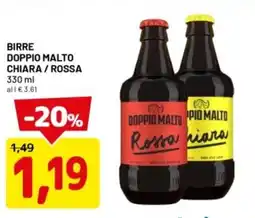 DPiù Birre doppio malto chiara / rossa offerta