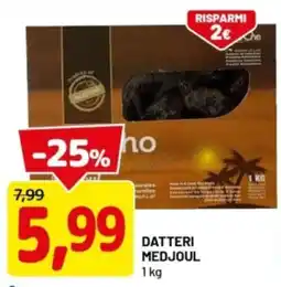 DPiù Datteri medjoul offerta