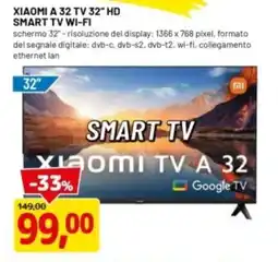 DPiù XIAOMI A 32 TV 32″ HD SMART TV WI-FI offerta