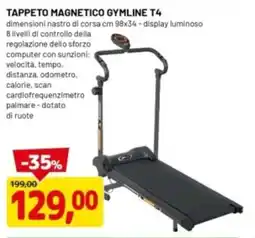DPiù TAPPETO MAGNETICO GYMLINE T4 offerta