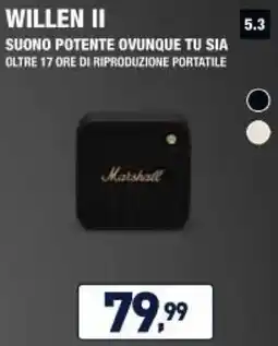 Unieuro Marshall WILLEN II SUONO POTENTE OVUNQUE TU SIA offerta
