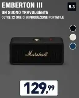 Unieuro Marshall EMBERTON III UN SUONO TRAVOLGENTE offerta