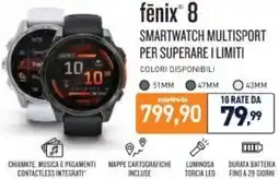 Unieuro GARMIN fenix 8 SMARTWATCH MULTISPORT PER SUPERARE I LIMITI offerta