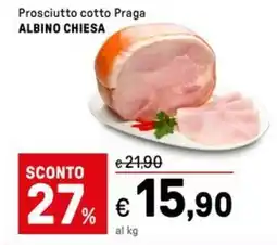 Iper La Grande Prosciutto cotto Praga ALBINO CHIESA offerta