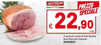 Iper La Grande Prosciutto cotto di Alta Qualità Gran Biscotto Classico ROVAGNATI offerta