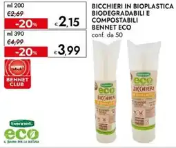 Bennet Bicchieri in bioplastica biodegradabili e compostabili BENNET CLUB offerta