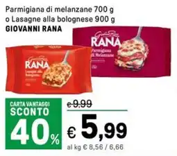 Iper La Grande Parmigiana di melanzane o Lasagne alla bolognese GIOVANNI RANA offerta