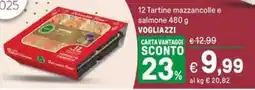 Iper La Grande 12 Tartine mazzancolle e salmone VOGLIAZZI offerta
