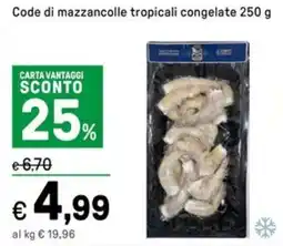 Iper La Grande Code di mazzancolle tropicali congelate offerta