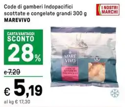 Iper La Grande Code di gamberi Indopacifici scottate e congelate grandi MAREVIVO offerta