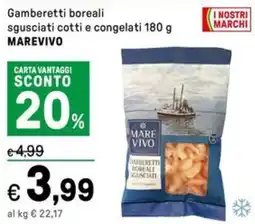 Iper La Grande Gamberetti boreali sgusciati cotti e congelati MAREVIVO offerta