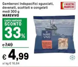 Iper La Grande Gamberoni Indopacifici sgusciati, devenati, scottati e congelati medi MAREVIVO offerta