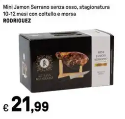 Iper La Grande Mini Jamon Serrano senza osso, stagionatura 10-12 mesi con coltello e morsa RODRIGUEZ offerta