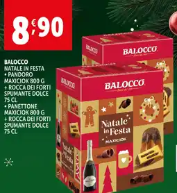 Deco Supermercati Balocco natale in festa, pandoro maxiciok + rocca dei forti spumante dolce offerta