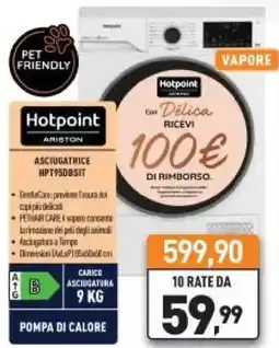 Unieuro Hotpoint ASCIUGATRICE HPT95DBSIT offerta