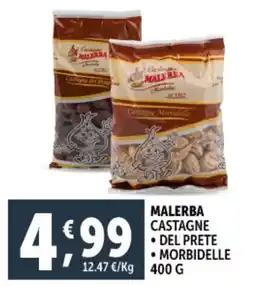 Deco Supermercati Malerba castagne, del prete, morbidelle offerta