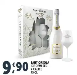 Deco Supermercati Sant'orsola ice demi sec + calice offerta