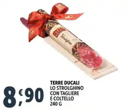 Deco Supermercati Terre ducali lo strolghino con tagliere e coltello offerta