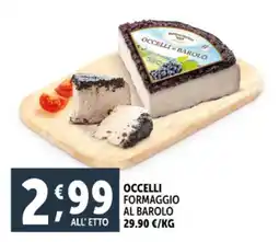Deco Supermercati Occelli formaggio al barolo offerta