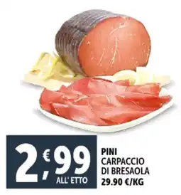 Deco Supermercati Pini carpaccio di bresaola offerta
