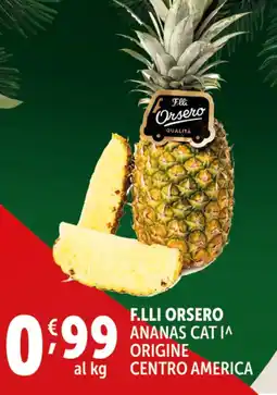 Deco Supermercati F.lli orsero ananas origine centro america offerta