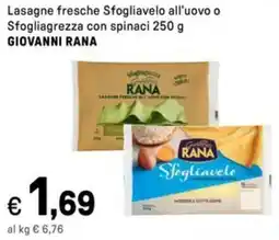 Iper La Grande Lasagne fresche Sfogliavelo all'uovo o Sfogliagrezza con spinaci GIOVANNI RANA offerta