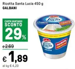 Iper La Grande Ricotta Santa Lucia GRicotta Santa Lucia GALBANI offerta