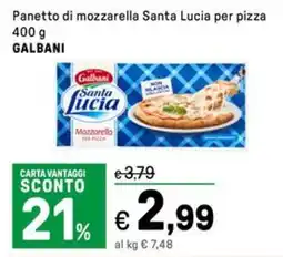 Iper La Grande Panetto di mozzarella Santa Lucia per pizza GALBANI offerta