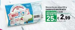 Iper La Grande Mozzarella per pizza CASEIFICIO VALCOLATTE offerta