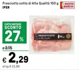 Iper La Grande Prosciutto cotto di Alta Qualità IPER offerta