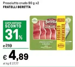 Iper La Grande Prosciutto crudo FRATELLI BERETTA offerta