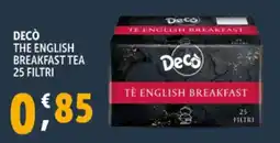 Deco Supermercati Decò the english breakfast tea offerta