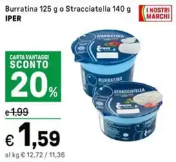 Iper La Grande Burratina o Stracciatella IPER offerta