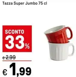 Iper La Grande Tazza Super Jumbo 75 cl offerta