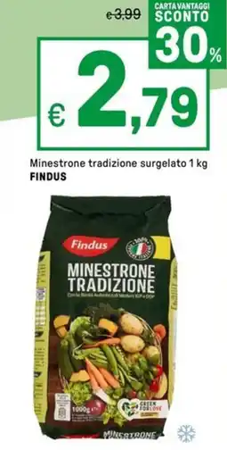 Iper La Grande Minestrone tradizione surgelato FINDUS offerta