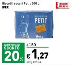 Iper La Grande Biscotti secchi Petit IPER offerta