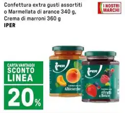 Iper La Grande Confettura extra gusti assortiti o Marmellata di arance, Crema di marroni IPER offerta