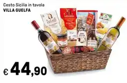 Iper La Grande Cesto Sicilia in tavola VILLA GUELFA offerta