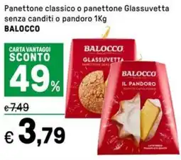 Iper La Grande Panettone classico o panettone Glassuvetta senza canditi o pandoro BALOCCO offerta